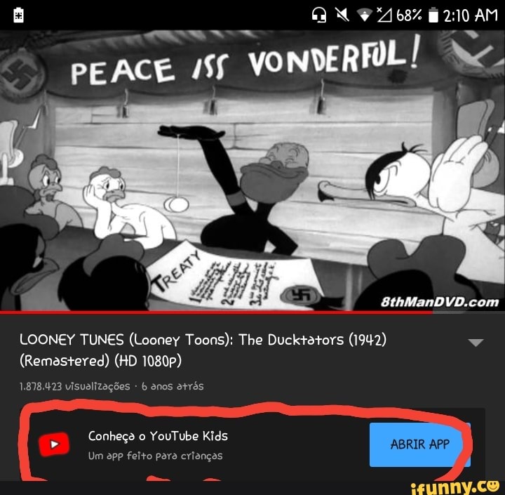 LOONEY TUNES (Looney Toons): The Ducktators (1942)
(Remastered) (HD 1080P)
1.878.423 visualizações - b anos atrás
Conheça o YouTube Kids
Um app feito para crianças