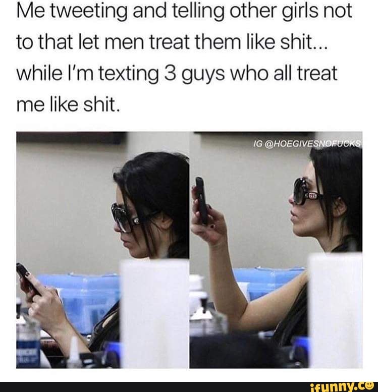 Why do men treat me like shit
