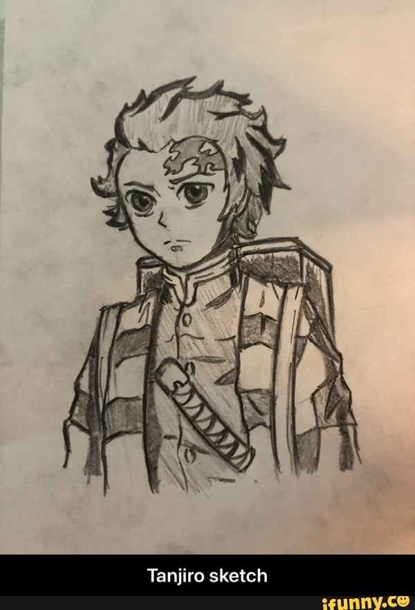 Tanjiro sketch - Tanjiro sketch - iFunny