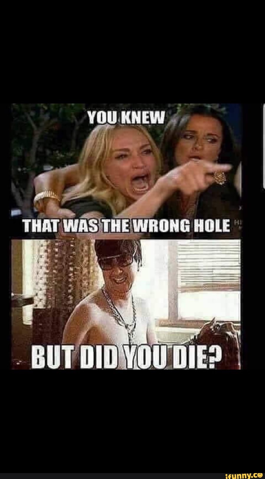 Wrong Hole Memes Best Collection Of Funny Wrong Hole Pictures On IFunny