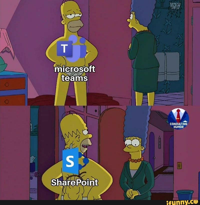 Microsoft Teams CONSULTING HUMOR SharePoint IFunny