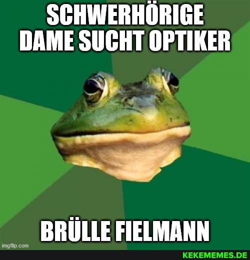 SCHWERHÖRIGE DAME SUCHT OPTIKER
FR R
FIELMANN