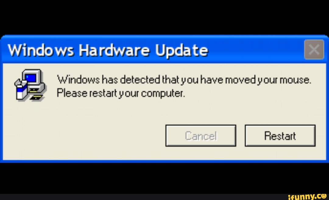Windows Hardware Update I Windows has detected that you have moved your