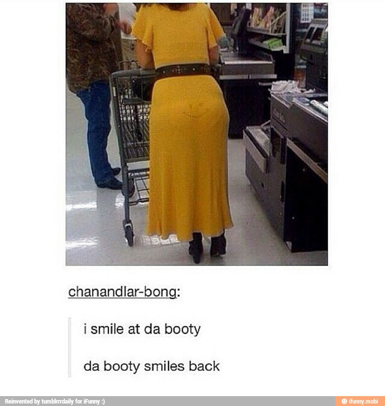 smiles back da booty
