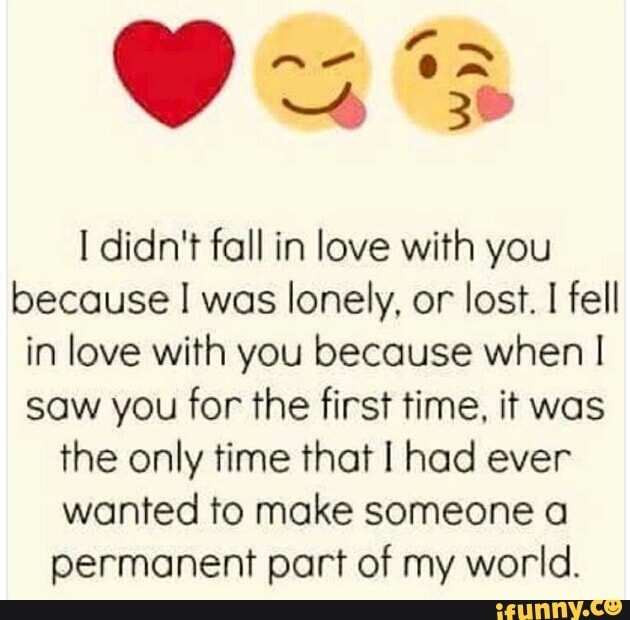 32+ The First Time I Saw You I Fell In Love Pics