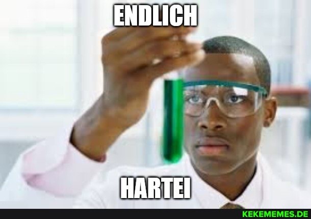 ENDLICH)
HARTE