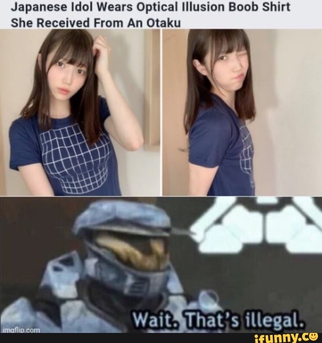Japanese Idol Wears Optical Illusion Boob Shirt
She Received From An Otaku