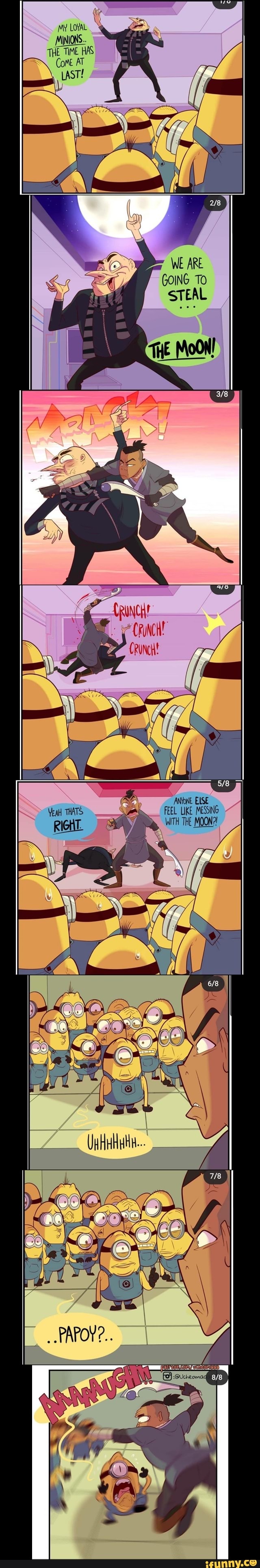 my
MINIONS THE TIME HAS Cone AT