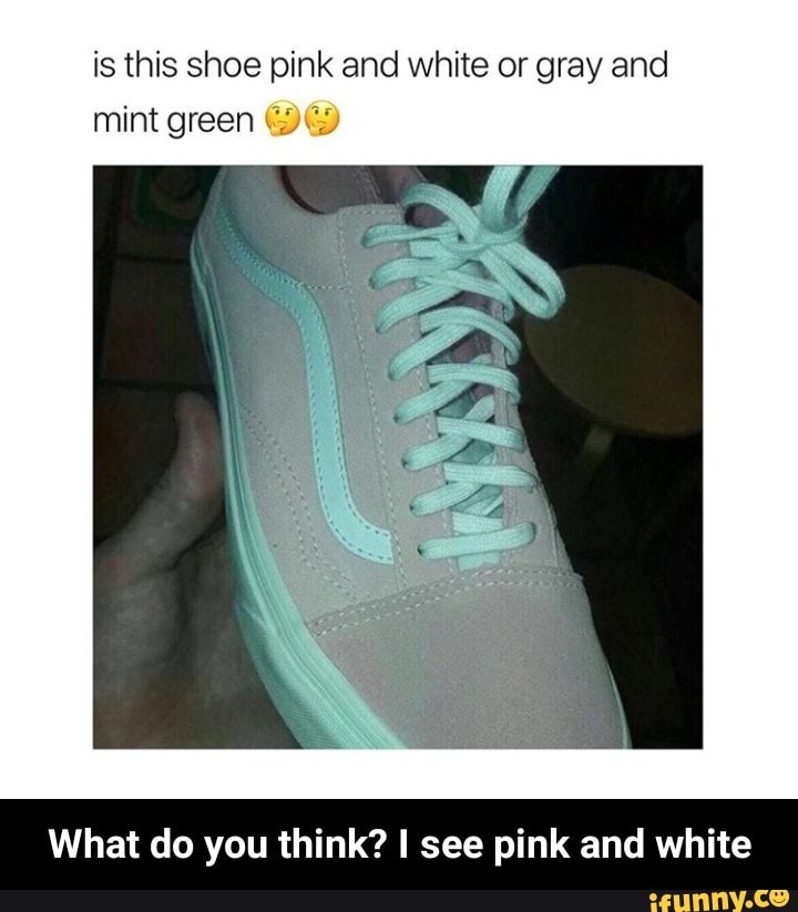 Is this shoe pink and White or gray and 