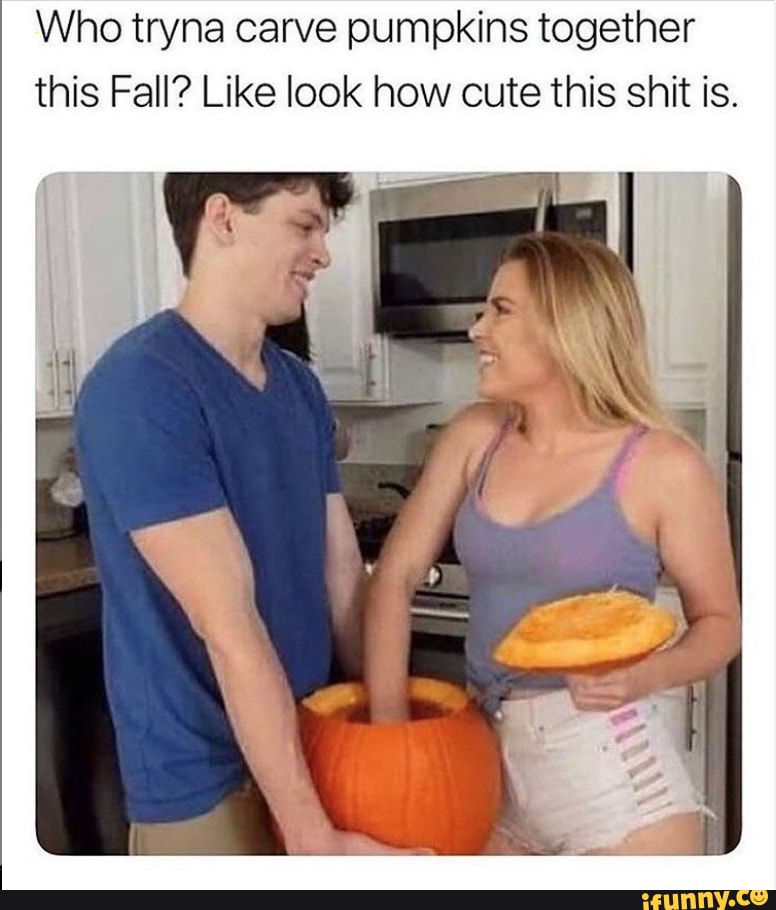 Who tryna carve pumpkins together
this Fall? Like look how cute this shit is.