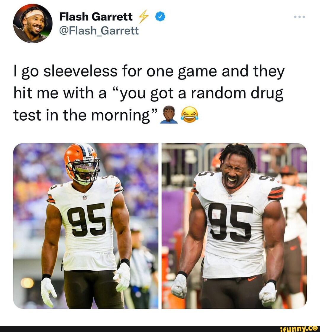 Myles Garrett on X: I go sleeveless for one game and they hit me