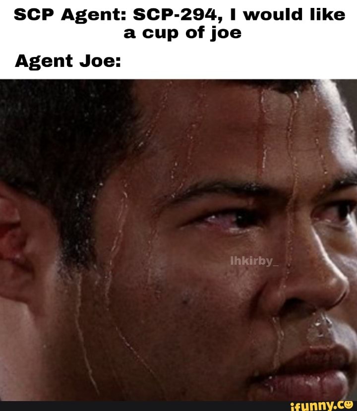 Scp Agent Sop 294 I Would Like A Cup Of Joe Agent Joe