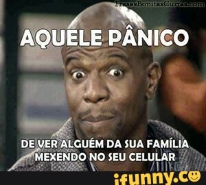 LGUÉM DA SUA FAMÍLI
XENDO NO SEU CELULA!