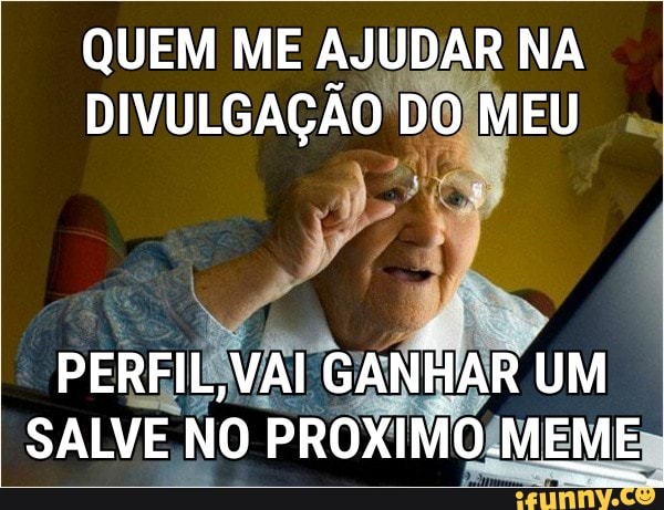 QUEM ME AJUDAR NA