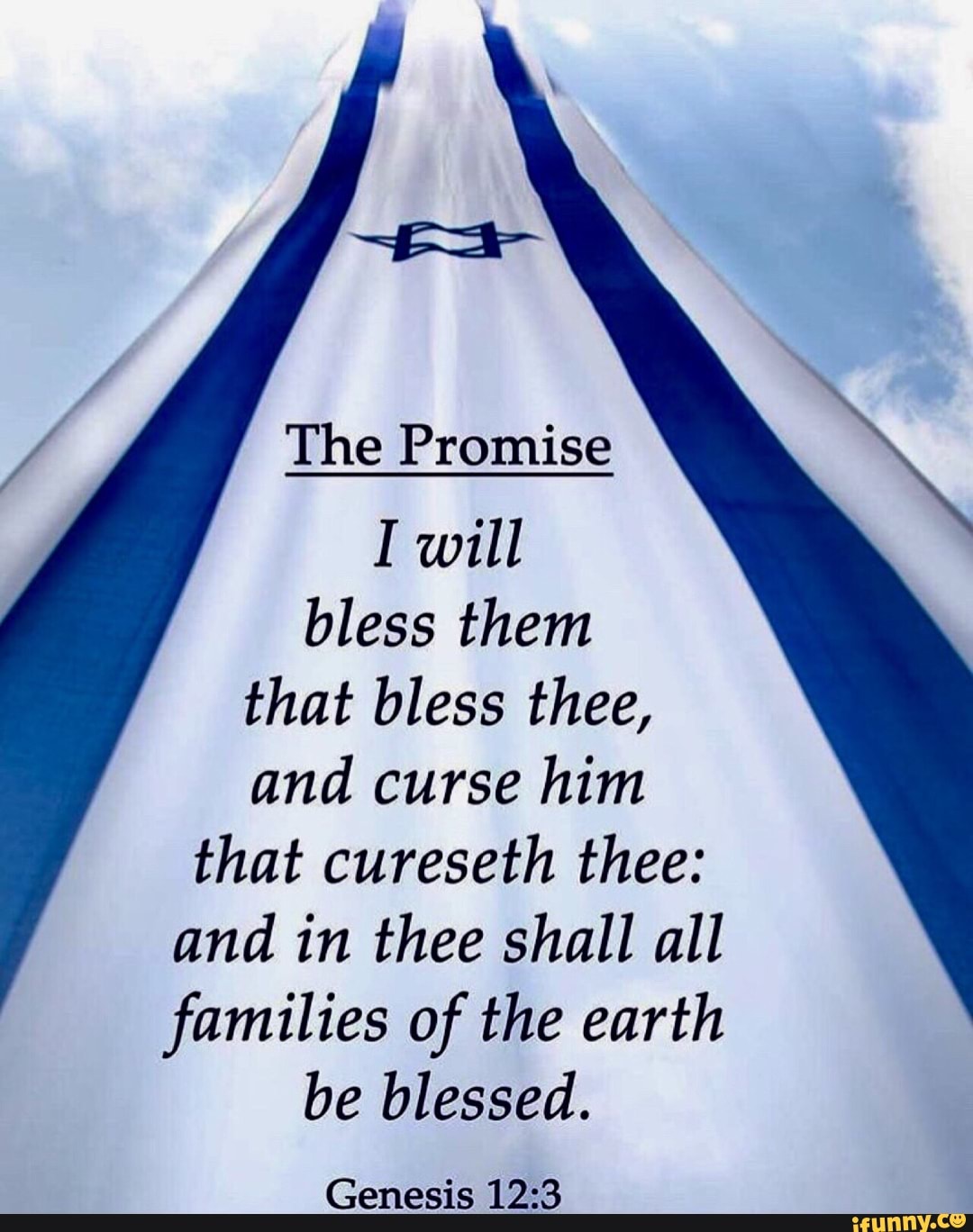 The Promise I Will Bless Them That Bless Thee, And Curse Him That ...