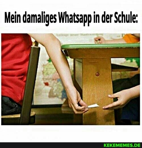 Mein damaliges Whatsapp in der Schule: