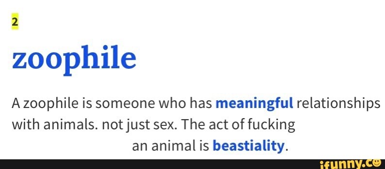 Zoophile A Zoophile Is Someone Who Has Meaningful Relationships With zoophile-a-zoophile-is-someone-who-has-meaningful-relationships-with