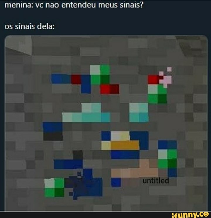 menina: vc nao entendeu meus sinais?
os sinais dela: