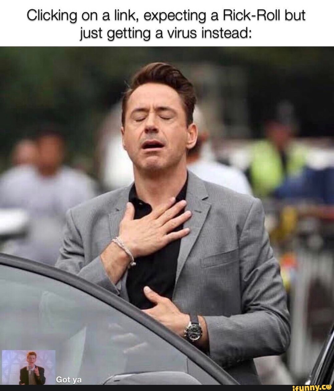 You click a link it'snota rick roll it's a virus - iFunny Brazil