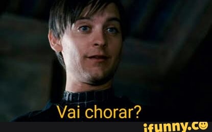 nm
Vai chorar?