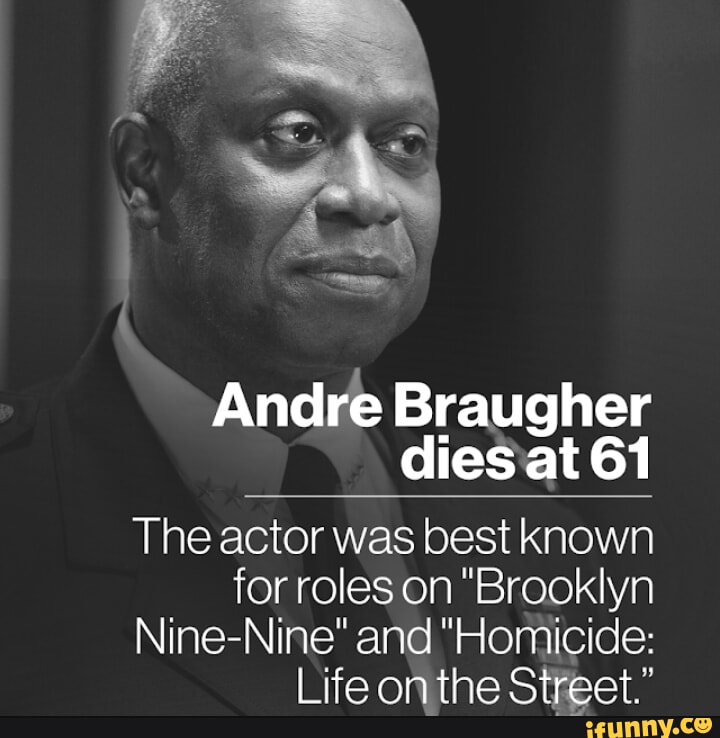 Andre Braugher Dies At 61 The Actor Was Best Known For Roles On ...