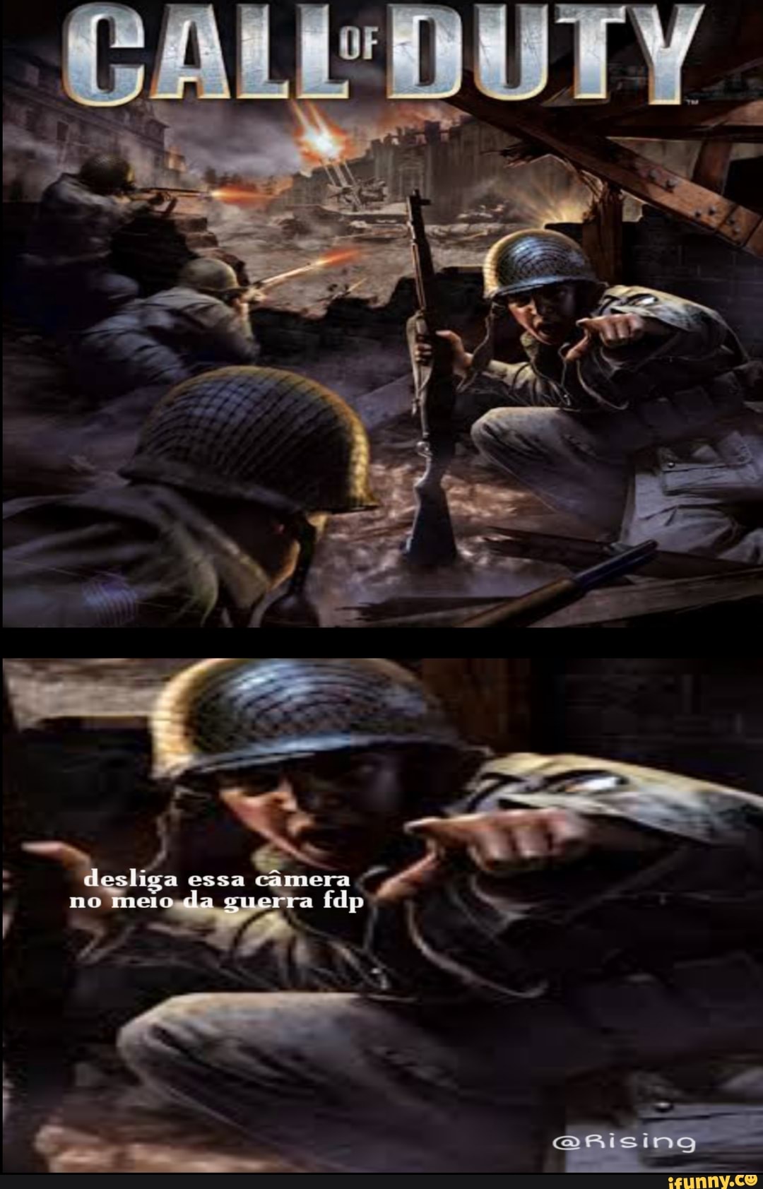 ES,
desliga essa cimera
no meio da guerra tdp
risino