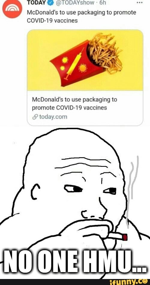TODAY @TODAYsnow -
McDonald's to use packaging to promote
COVID-19 vaccines
McDonald's to use packaging to promote COVID-19 vaccines