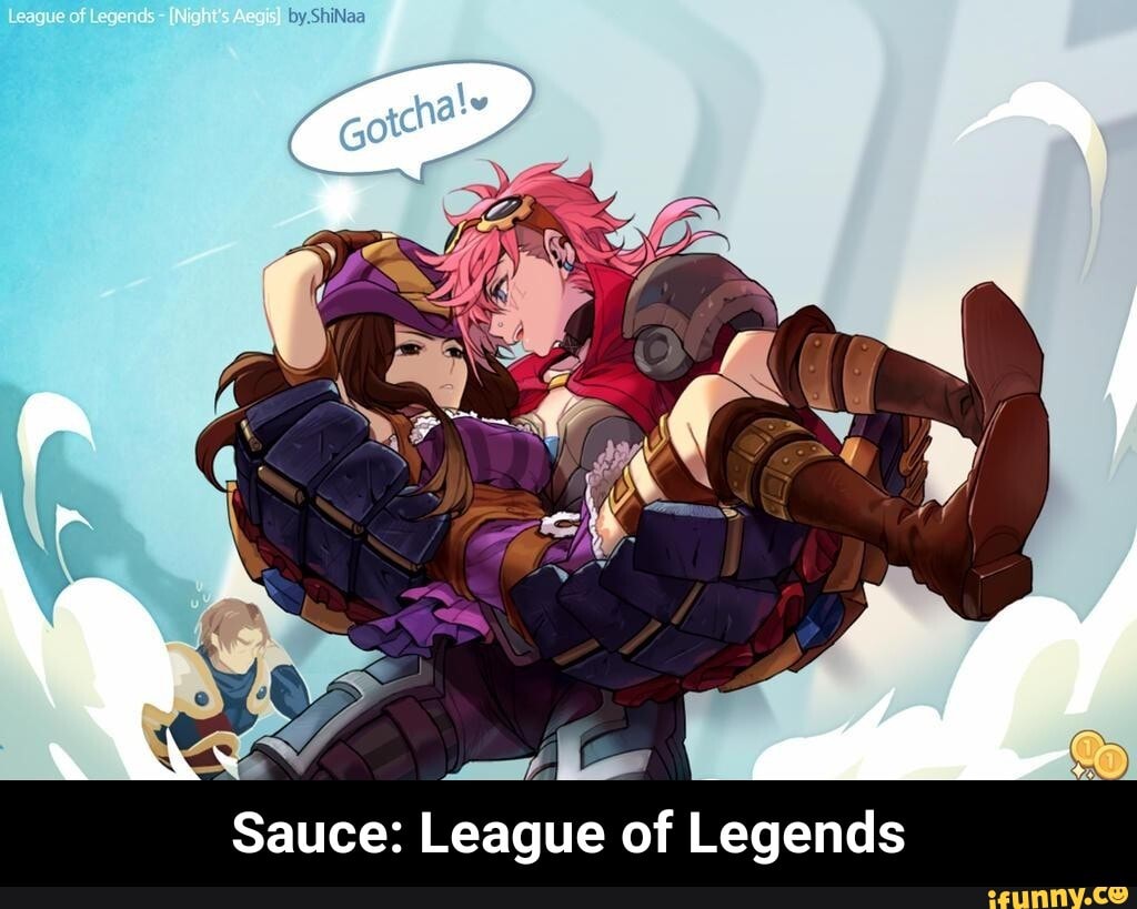 Sauce: League of Legends - Sauce: League of Legends