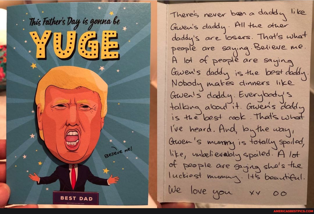 BEST DAD
Theres never ban dadd like.
Gweu's daddy. All fre otne- daddy's are lowers That's what people are sa Reteve me lot of people are Sauine
Gwen's daddy the best dedd..
Nobedy makes dimmers ike
Gwen's cad jollane alcoud it. Guenrs cod is post cook
Wwe heard. And, lothe wary,
's mw totally Spoiled,
\ke, urroeli entalol-y spaled. Jot of people ave racy Hhe luckiest banionle
We love 00