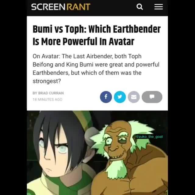Bumi vs Toph Which Earthbender Is More Powerful In Avatar On Avatar