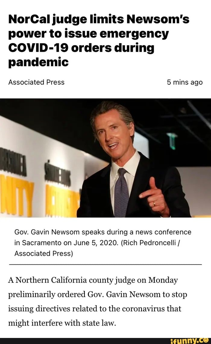 NorCal Judge Limits Newsom's Power To Issue Emergency COVID-19 Orders ...