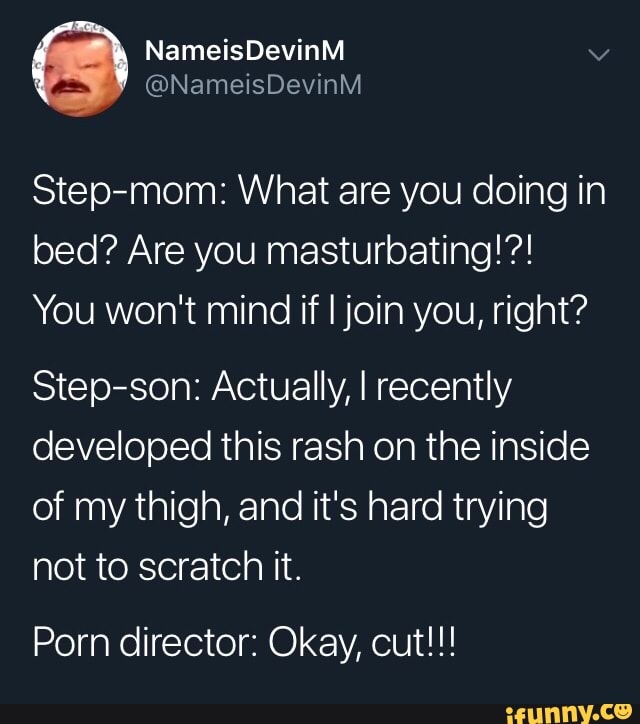 Step Mom What Are You Doing In Bed Are You Masturbating You Won T Mind
