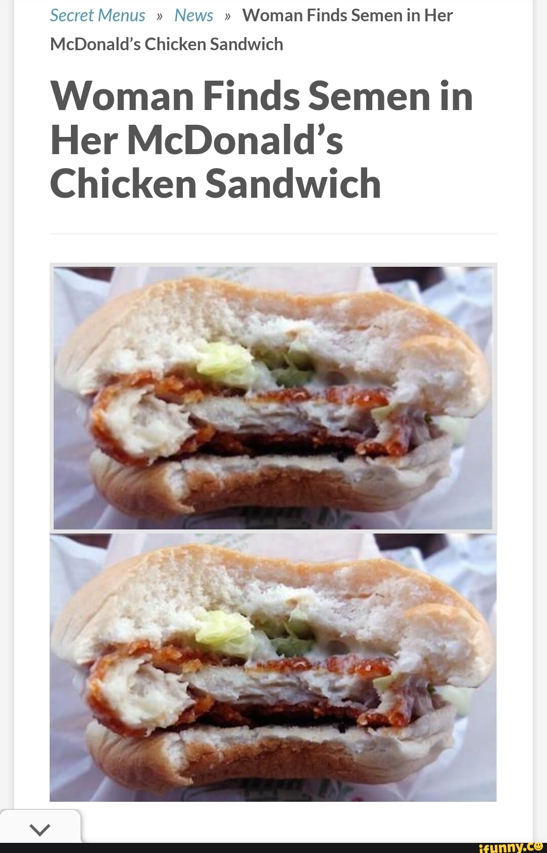 Secret Menus News Woman Finds Semen In Her Mcdonalds Chicken Sandwich Woman Finds Semen In 9236