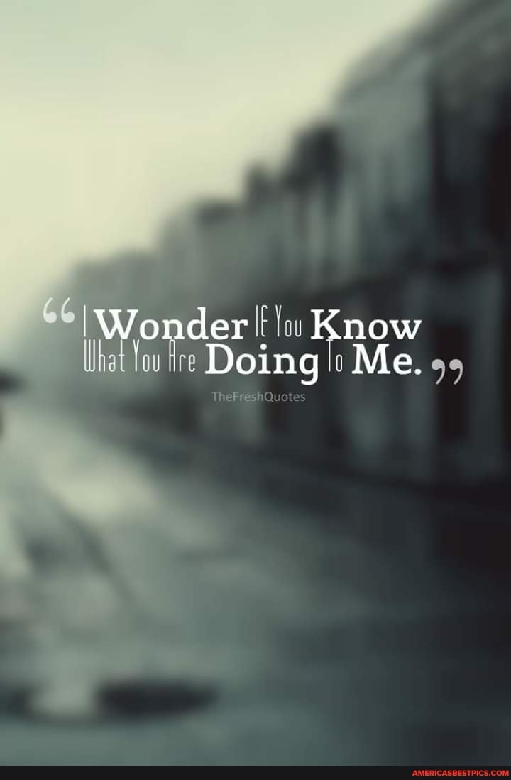 Wonder lu Know
Doing: Me.
Mle,