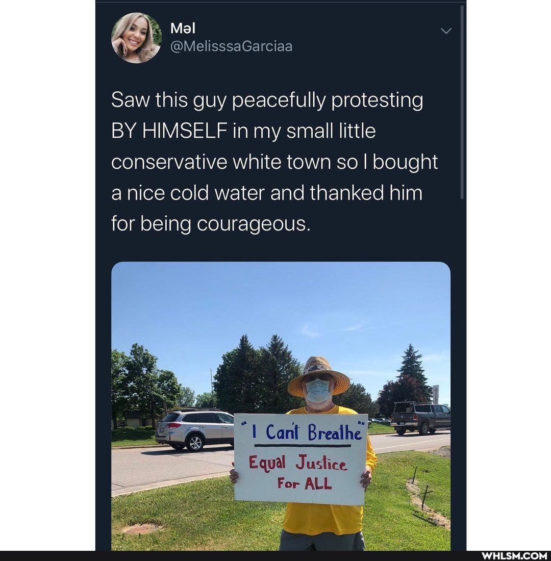 Saw this guy peacefully protesting
BY HIMSELF in my small little conservative white town so I bought a nice cold water and thanked him for being courageous.
Cant Breathe
Equal Justice
For ALL