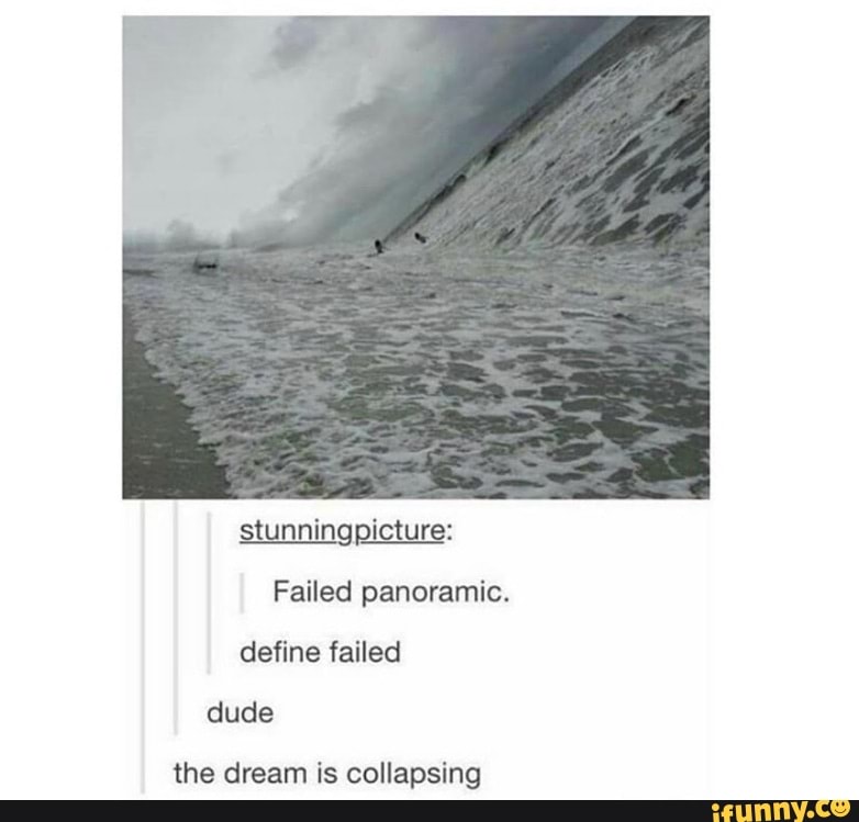 stunningpicture:
Failed panoramic.
the dream is collapsing