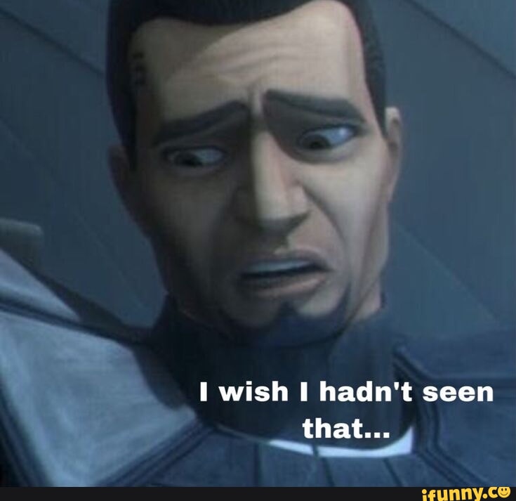 I wish I hadn't seen that... iFunny