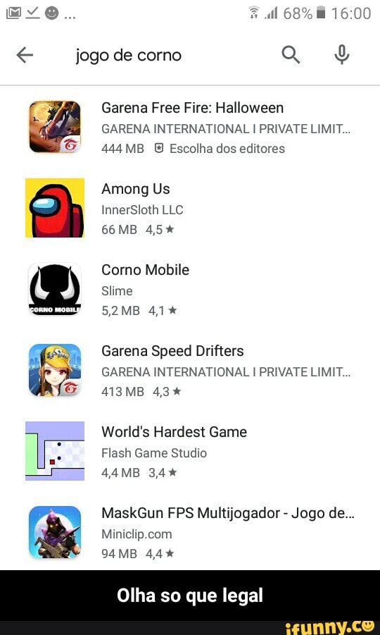 GARENA INTERNATIONAL I PRIVATE LIMIT.
444MB EB Escolha dos editores
Among Us
GARENA INTERNATIONAL I PRIVATE LIMIT...
Flash Game Studio
MaskGun FPS Multijogador Jogo de...
Miniclip.com
Olha so que legal - Olha so que legal
