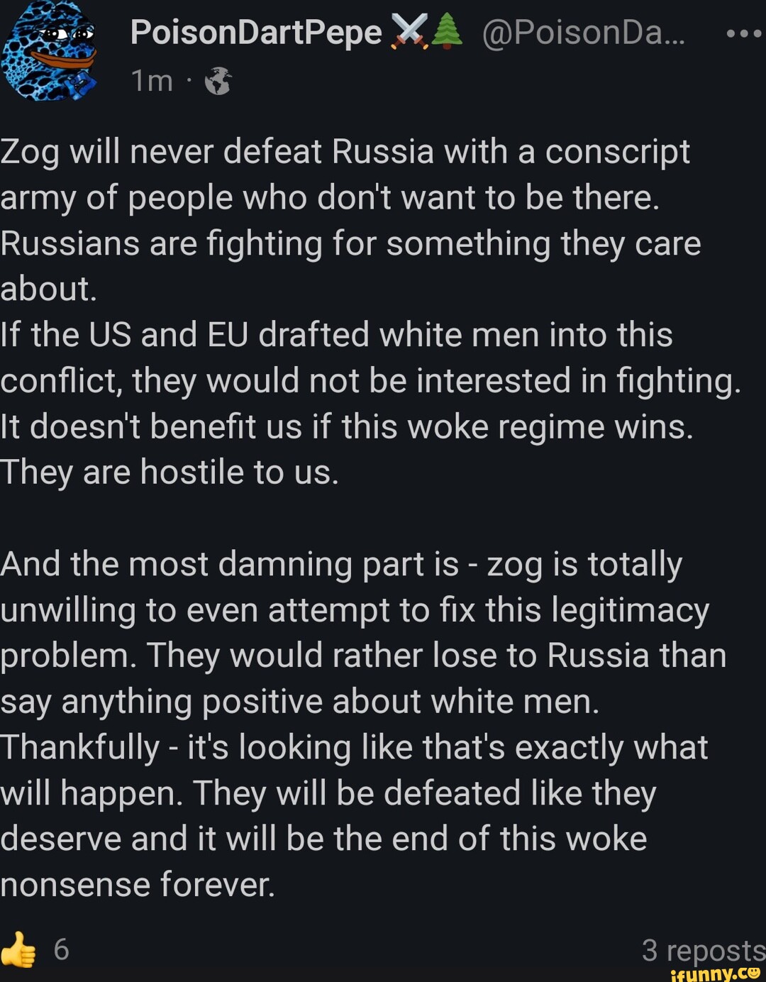 PoisonDartPepe @PoisonDa... Zog will never defeat Russia with a ...