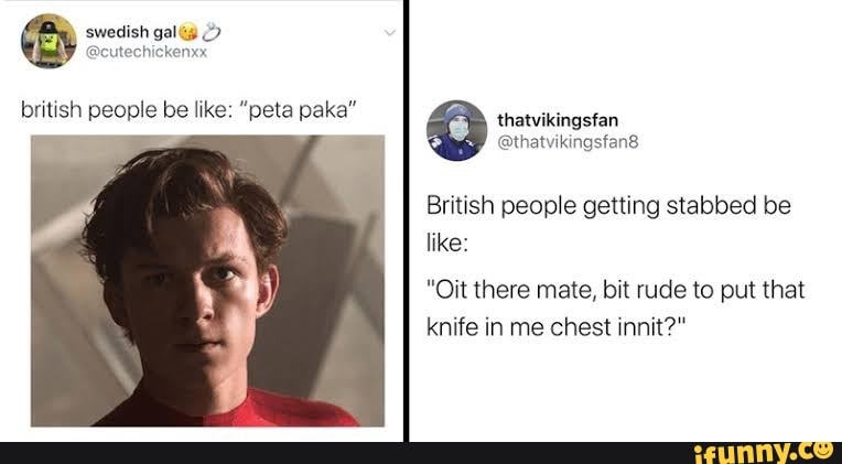 Swedish gal british people be like "peta paka" British people getting ... pic