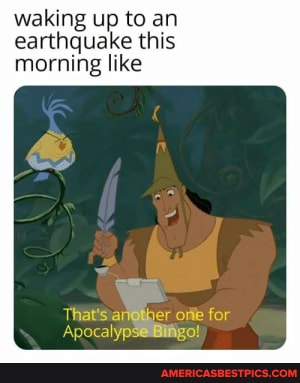 waking up to an earthquake this morning like
That's anther orie for