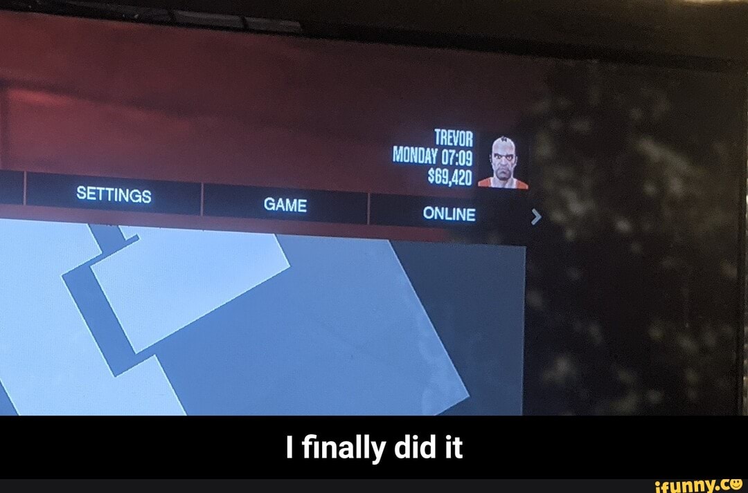ONUINE
SETTINGS
GAME
finally did it - I finally did it