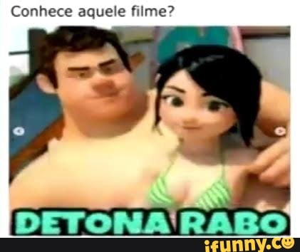 Conhece aquele filme?
DETONA'RABO