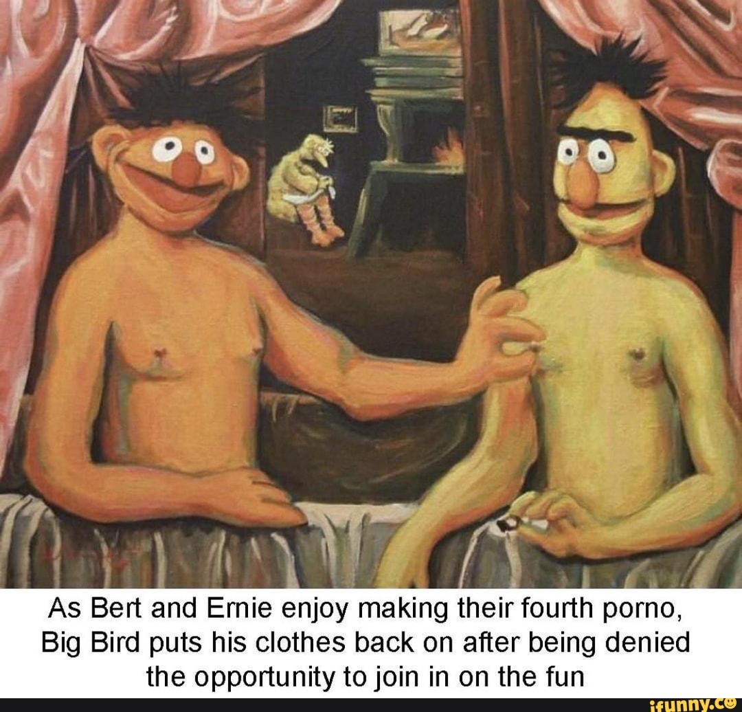 Ernie and bert porn