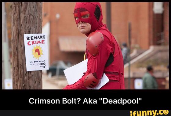 Crimson Bolt? Aka "Deadpool" - Crimson Bolt? Aka "Deadpool"