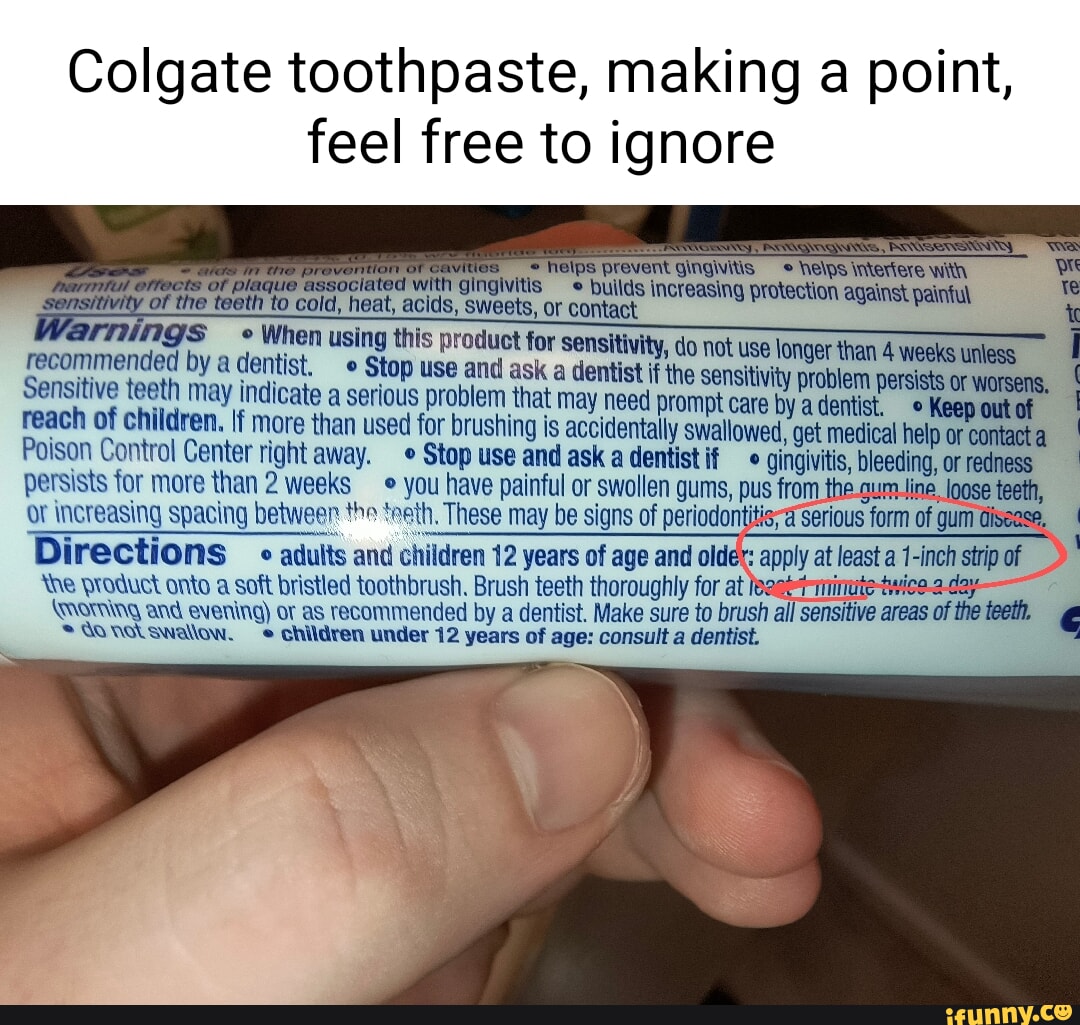 Colgate toothpaste, making a point, feel free to ignore elps prevent ...