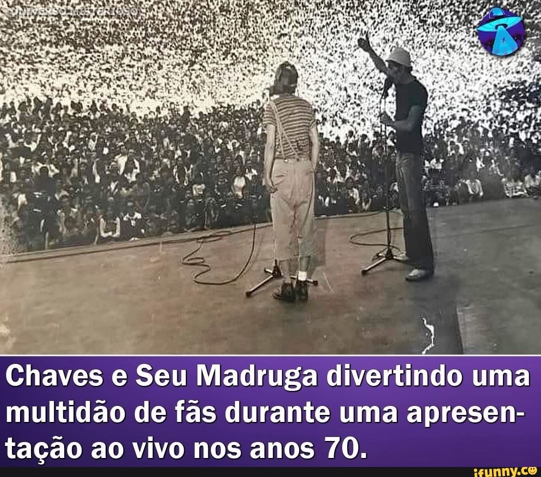 Chaves e Seu Madruga divertindo uma multidão de fãs durante uma apresen- tação ao vivo nos anos 70.