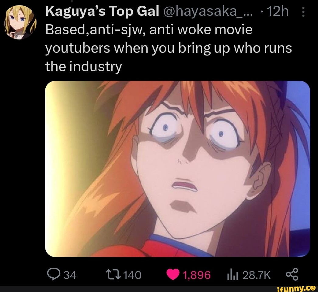 Kaguya's Top Gal @hayasaka.... Based, anti-sjw, anti woke movie