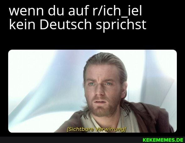 wenn du auf kein Deutsch sprichst