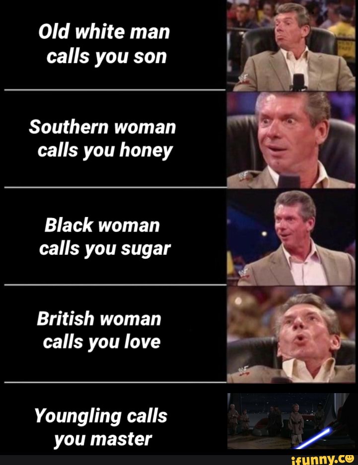 old-white-man-calls-you-son-southern-calls-you-honey-black-woman-calls